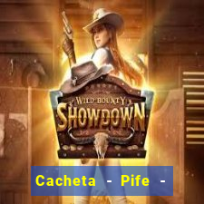 Cacheta - Pife - Jogo online