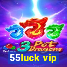 55luck vip