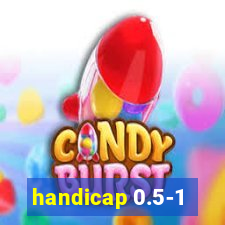 handicap 0.5-1