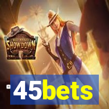 45bets