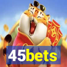 45bets