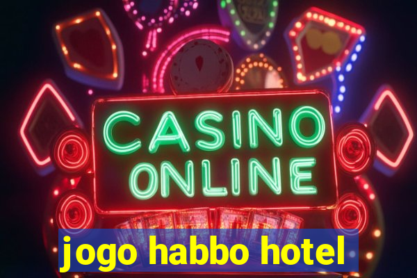 jogo habbo hotel