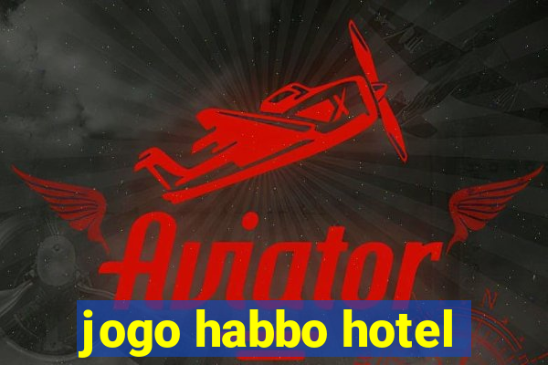 jogo habbo hotel