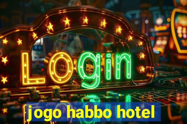 jogo habbo hotel