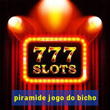 piramide jogo do bicho