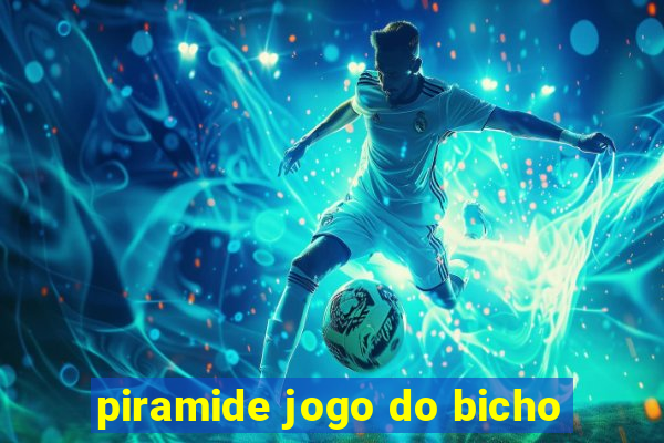 piramide jogo do bicho