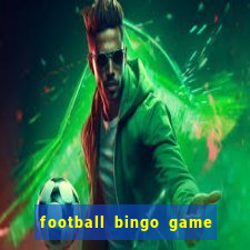 football bingo game - play now