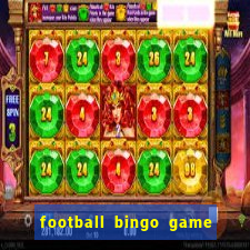 football bingo game - play now