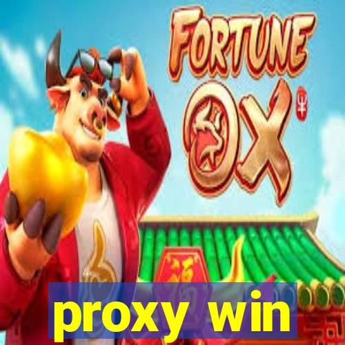 proxy win