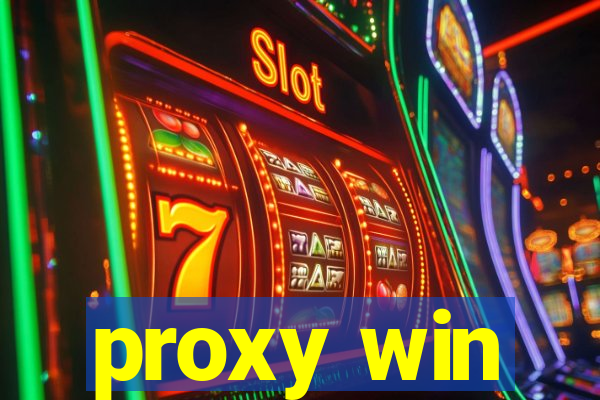 proxy win