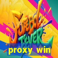 proxy win