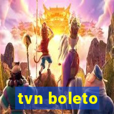 tvn boleto