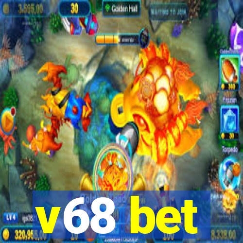 v68 bet