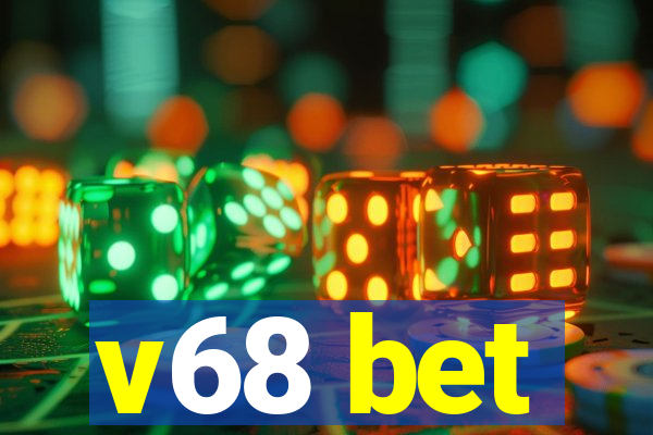 v68 bet