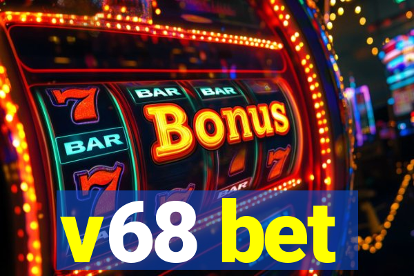 v68 bet