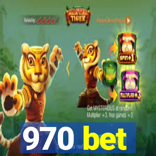 970 bet