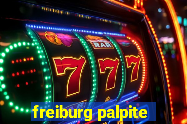 freiburg palpite