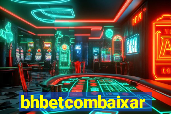 bhbetcombaixar