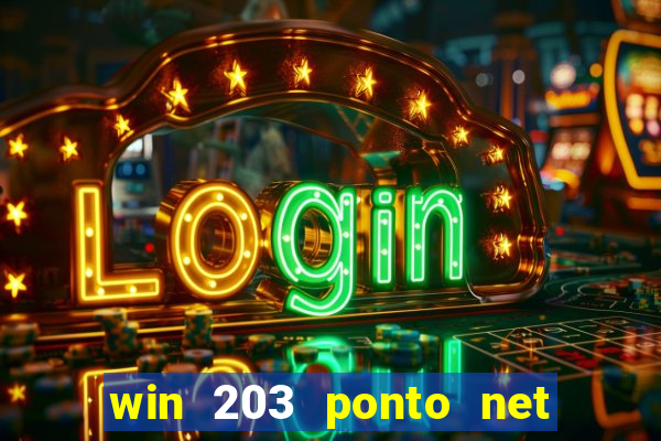 win 203 ponto net jogo download