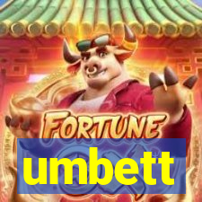 umbett