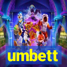 umbett