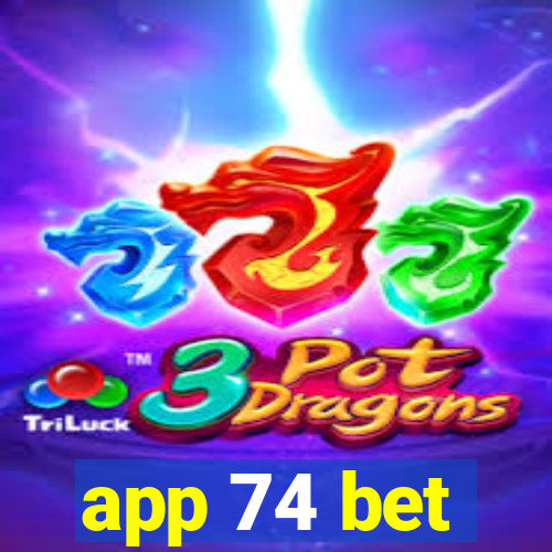 app 74 bet