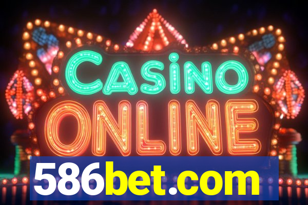 586bet.com