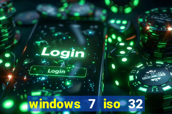 windows 7 iso 32 bits pt-br download