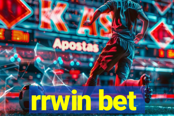 rrwin bet