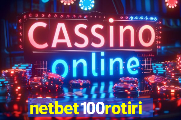 netbet100rotiri