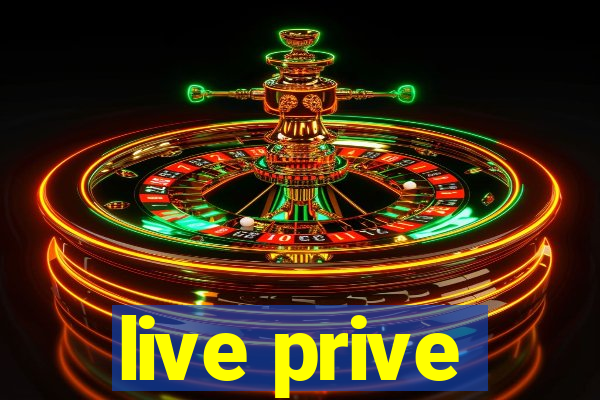 live prive