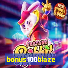 bonus100blaze