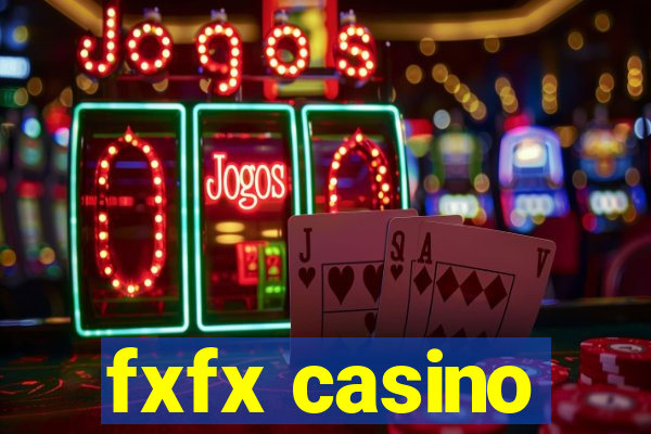 fxfx casino