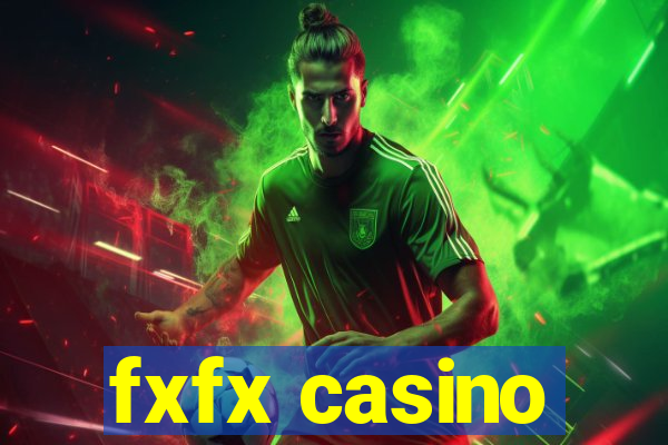 fxfx casino