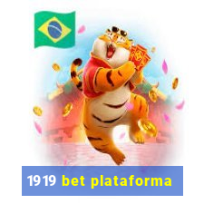 1919 bet plataforma