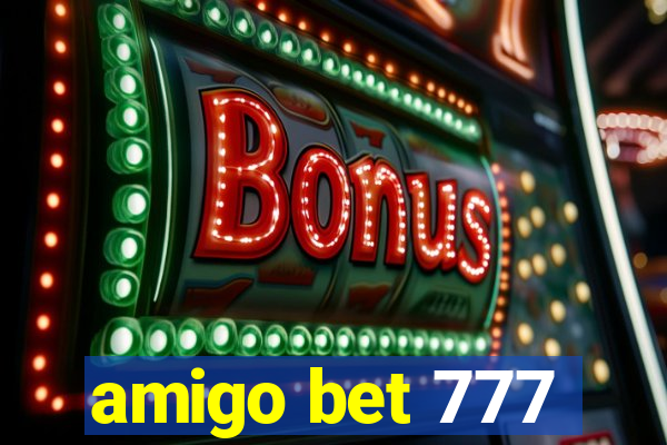 amigo bet 777