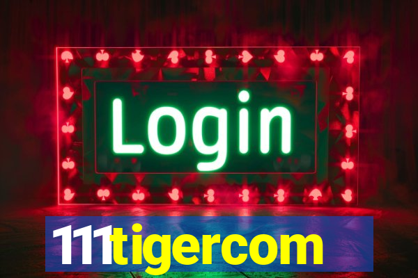 111tigercom