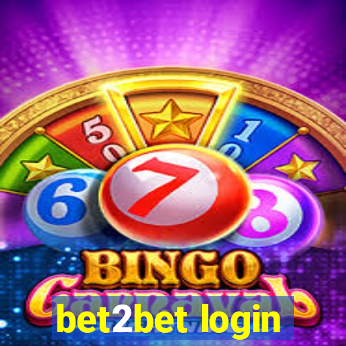 bet2bet login