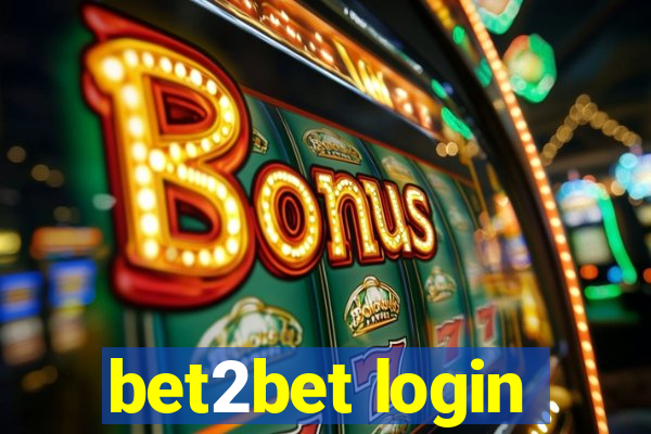 bet2bet login