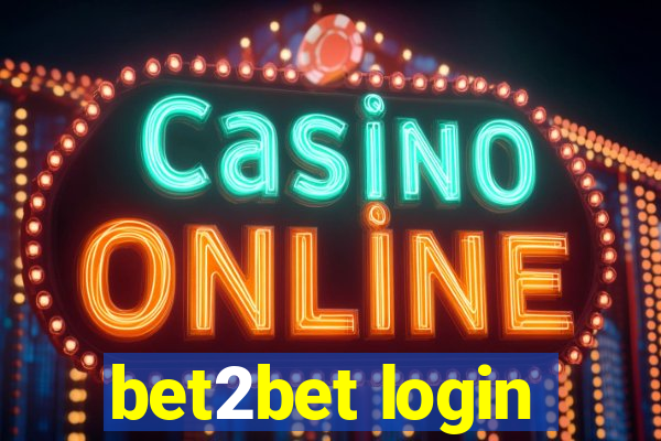 bet2bet login