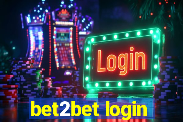 bet2bet login