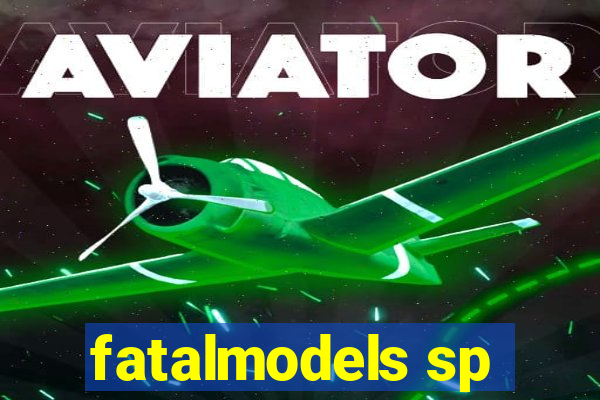 fatalmodels sp