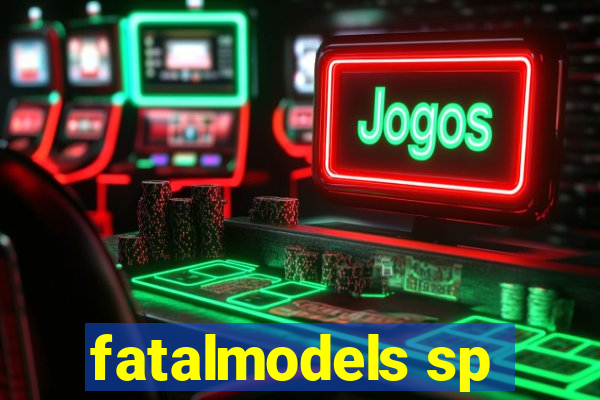 fatalmodels sp