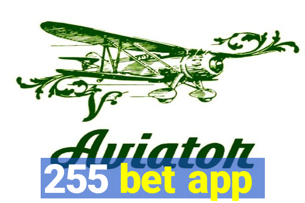 255 bet app