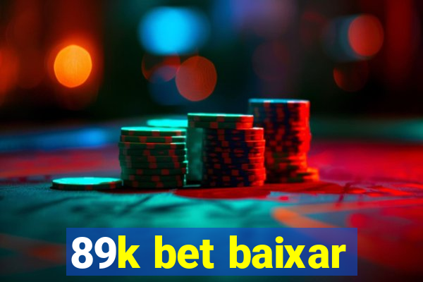 89k bet baixar