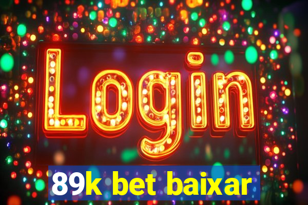 89k bet baixar