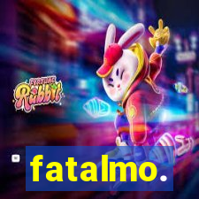 fatalmo.