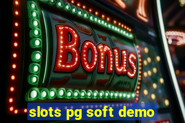 slots pg soft demo