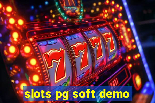 slots pg soft demo