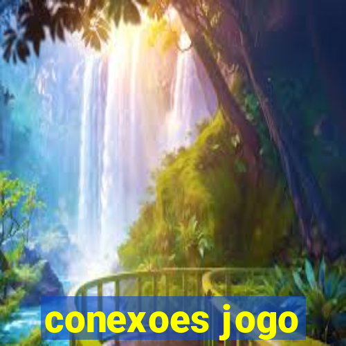 conexoes jogo